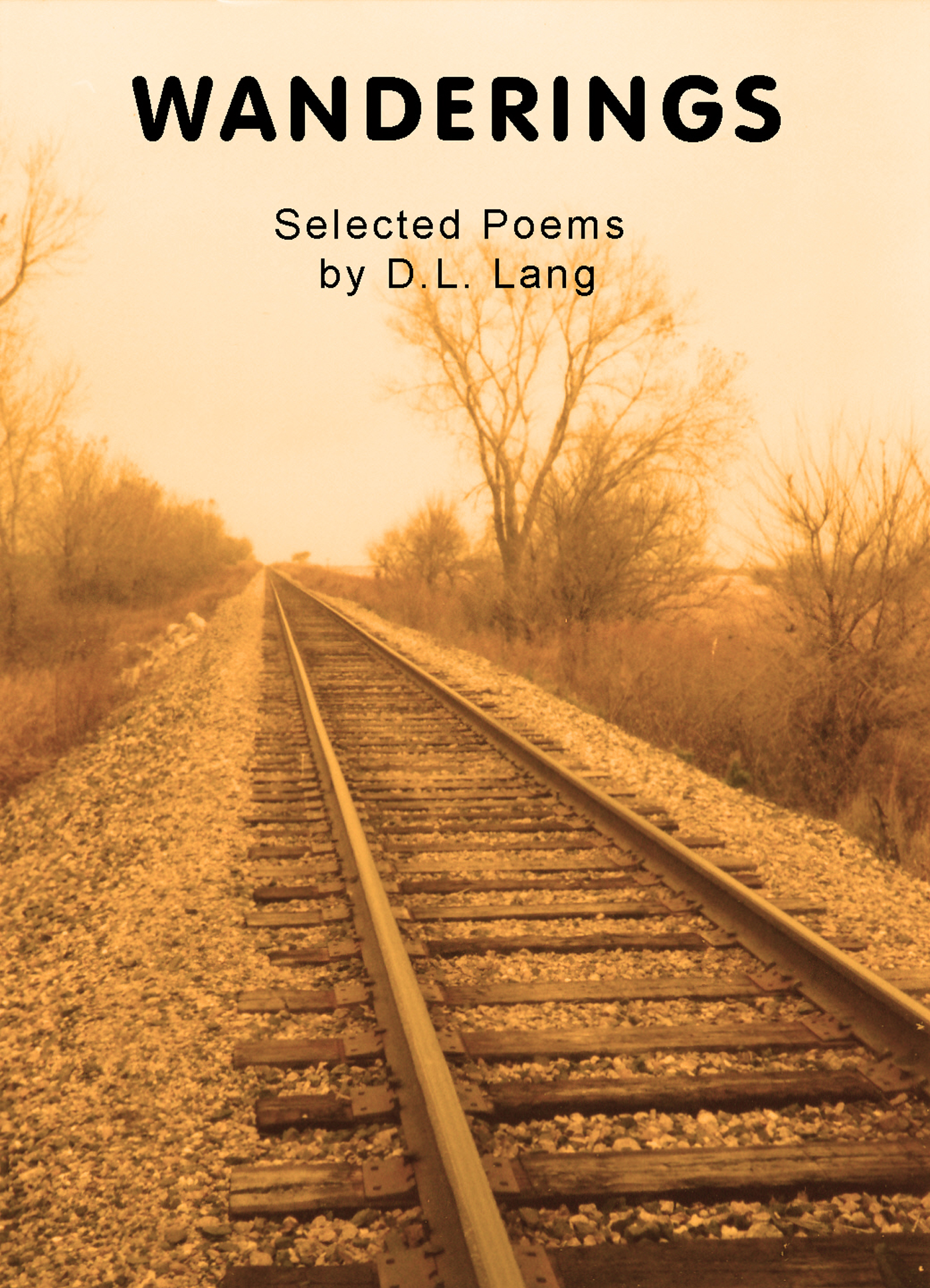 Featured Poetry Book: Wanderings: Selected Poems by D.L. Lang